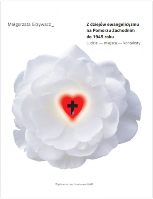 Image of Z dziejów ewangelicyzmu na Pomorzu Zachodnim do 1945 roku. Ludzie – miejsca – konteksty