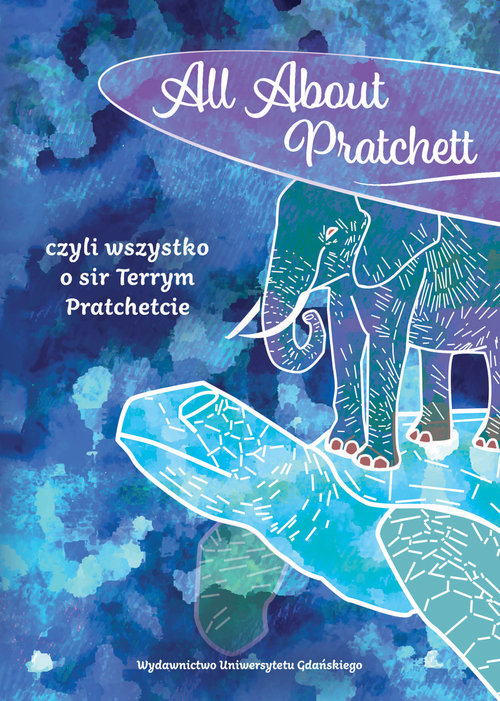 Image of All About Pratchett czyli wszystko o sir Terrym Pratchetcie