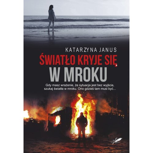 Image of Światło kryje się w mroku