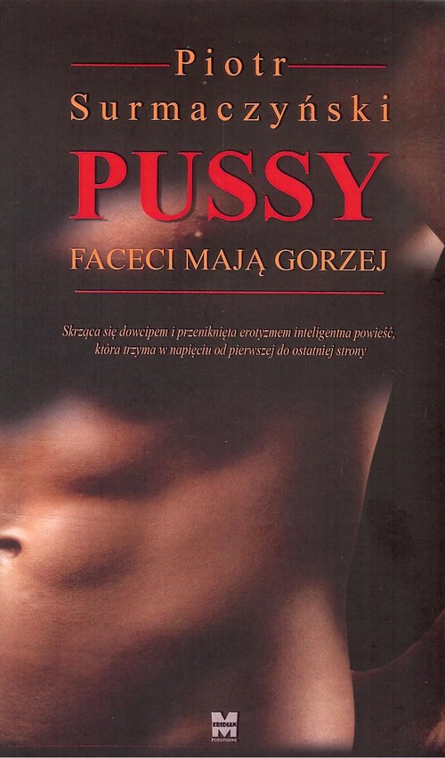 Image of Pussy Faceci mają gorzej