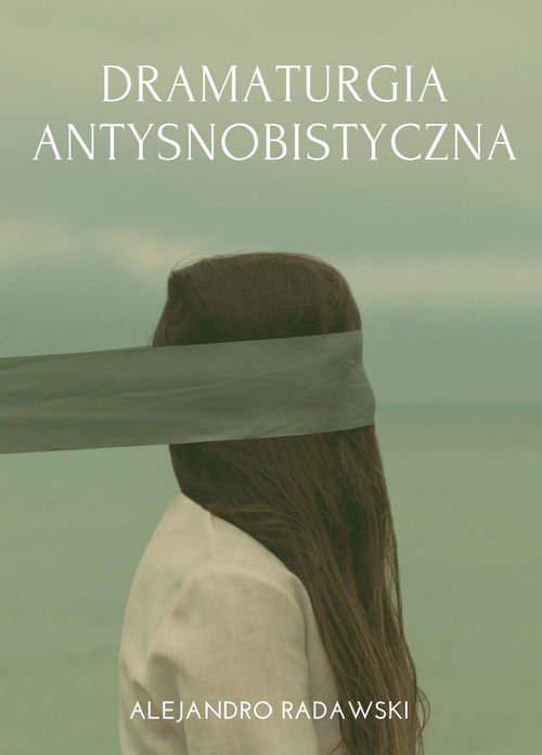 Image of Dramaturgia antysnobistyczna