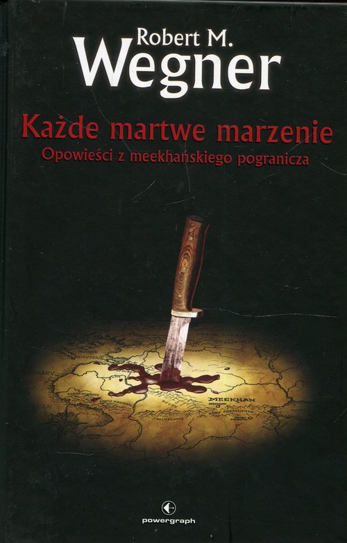 Image of Opowieści z meekhańskiego pogranicza Tom 5 Każde martwe marzenie