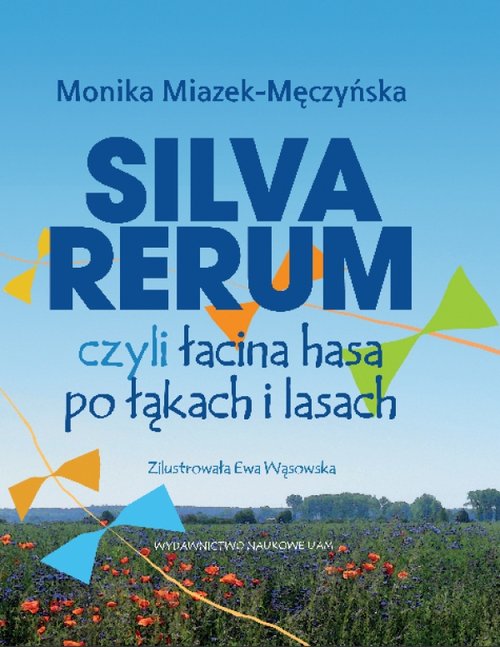 Image of Silva rerum czyli łacina hasa po łąkach i lasach