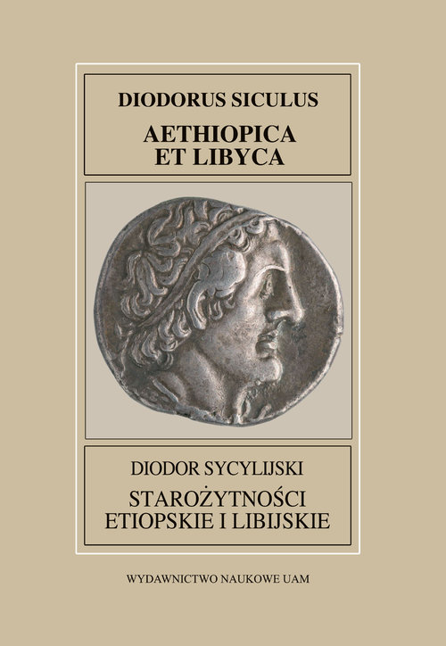 Image of Fontes Historiae Antiquae XXXVIII Diodor Sycylijski Starożytności Etiopskie I Libijskie