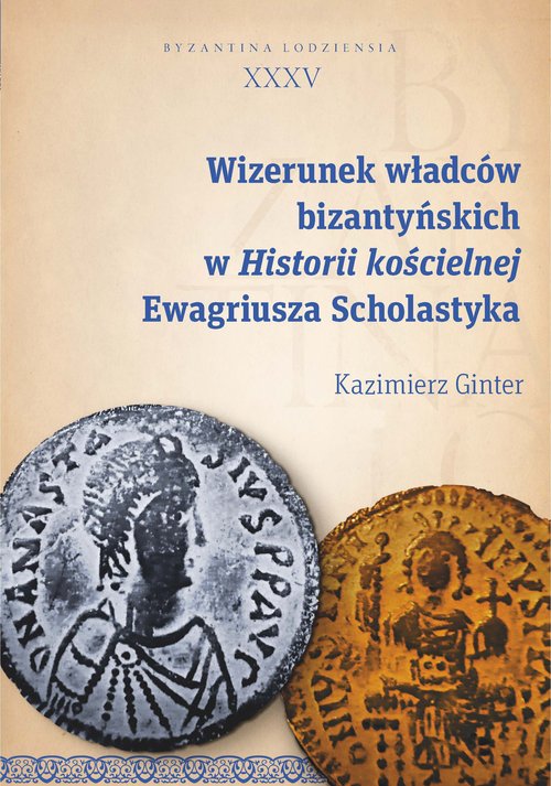 Image of Wizerunek władców bizantyńskich w Historii kościelnej Ewagriusza Scholastyka