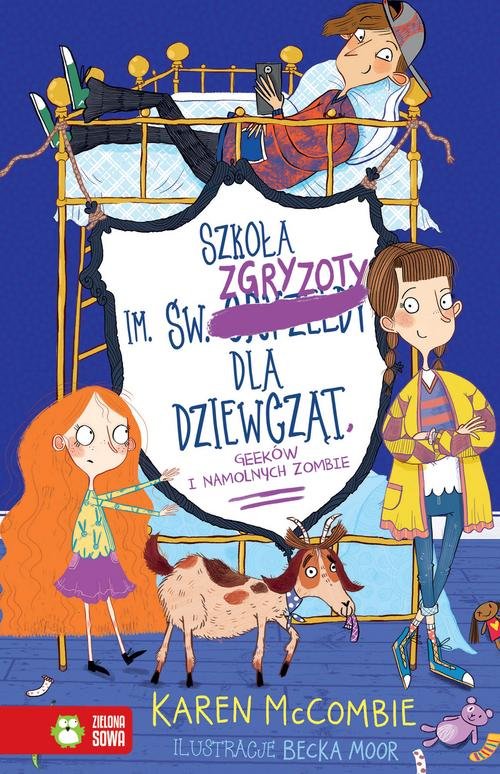 Image of Szkoła im. św. Zgryzoty dla dziewcząt, geeków i namolnych zombie