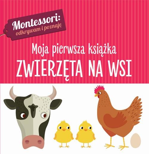 Image of Montessori Moja pierwsza książka Zwierzęta na wsi