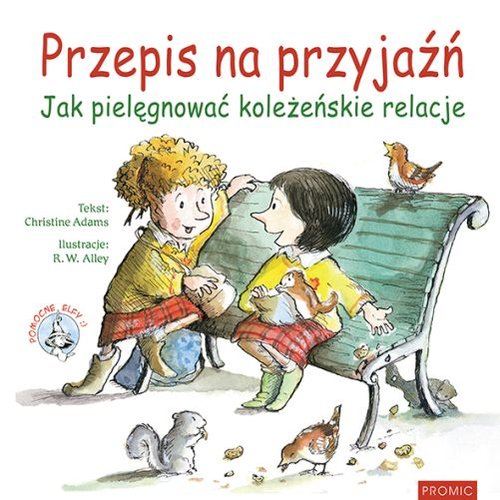 Image of Przepis na przyjaźń Jak pielęgnować koleżeńskie relacje
