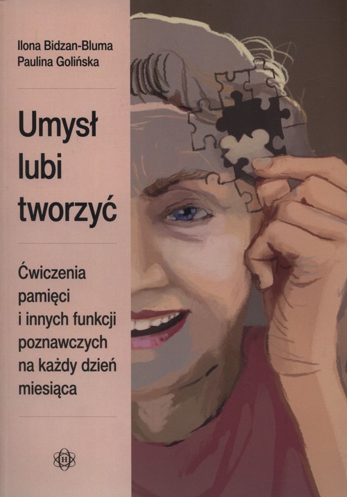 Image of Umysł lubi tworzyć Ćwiczenia pamięci i innych funkcji poznawczych na każdy dzień miesiąca