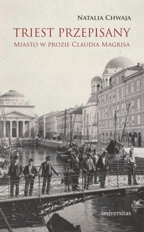 Image of Triest przepisany Miasto w prozie Claudia Magrisa