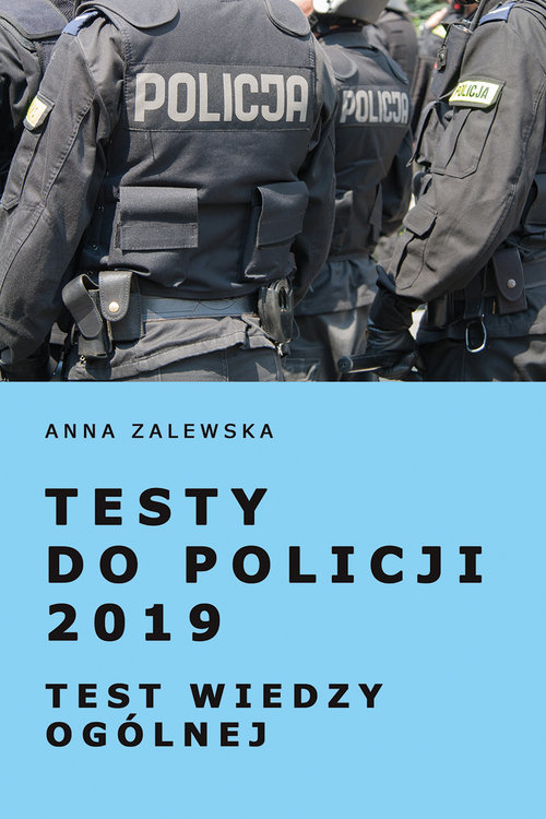 Image of Testy do Policji 2019 Test wiedzy ogólnej