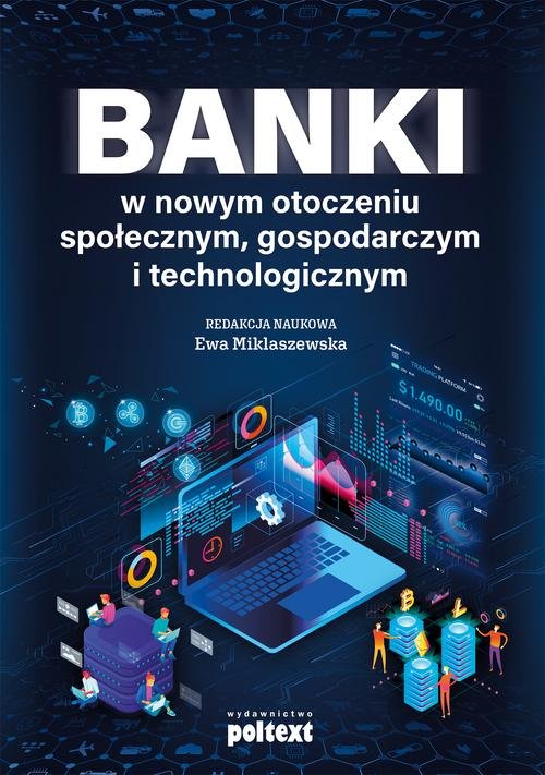 Image of Banki w nowym otoczeniu społecznym gospodarczym i technologicznym