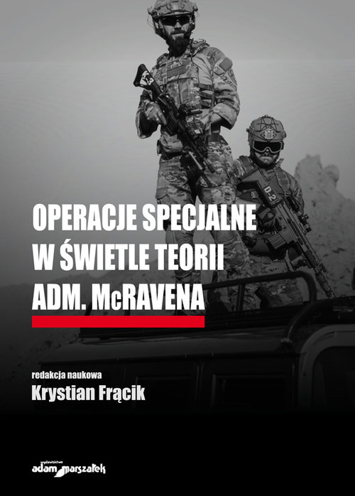 Image of Operacje specjalne w świetle teorii adm. McRavena