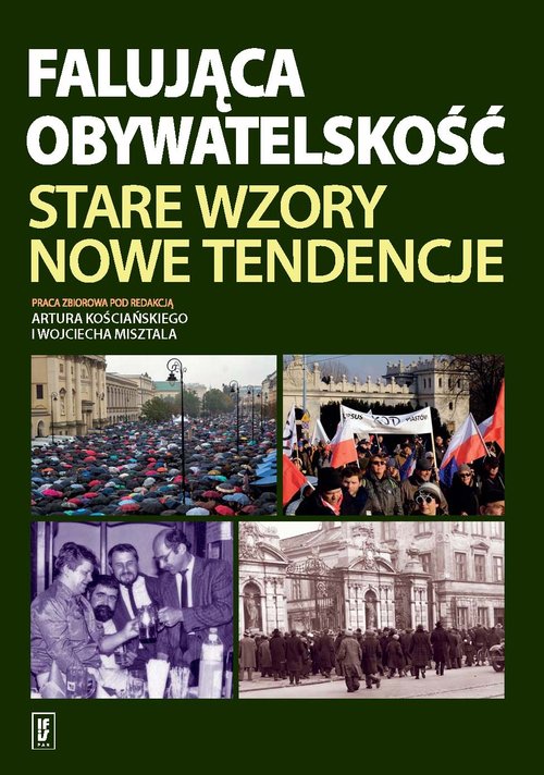 Image of Falująca obywatelskość Stare wzory, nowe tendencje