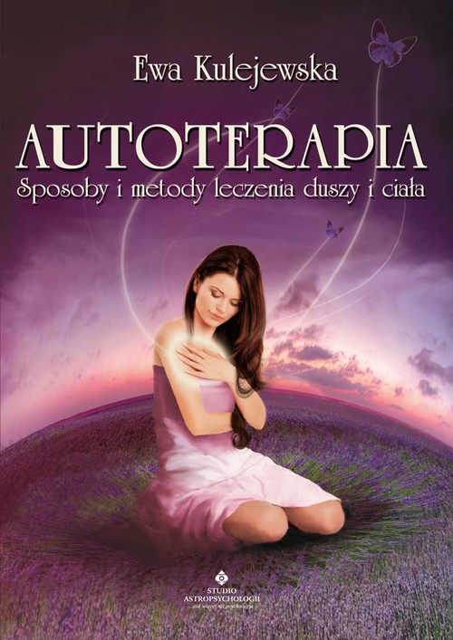 Image of Autoterapia Sposoby i metody leczenia duszy i ciała