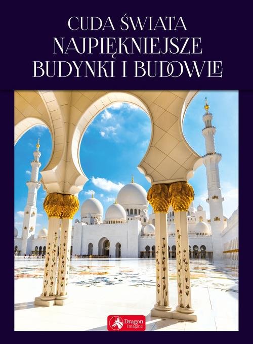 Image of Cuda świata Najpiękniejsze budynki i budowle