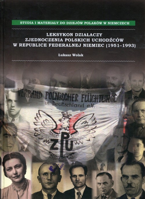 Image of Leksykon działaczy Zjednoczenia Polskich Uchodźców w Republice Federalnej Niemiec (1951-1993)