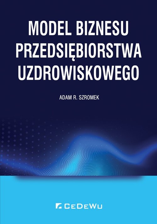 Image of Model biznesu przedsiębiorstwa uzdrowiskowego