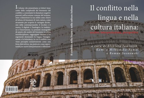 Image of Il conflitto nella lingua e nella cultura italiana: analisi, interpretazioni, prospettive