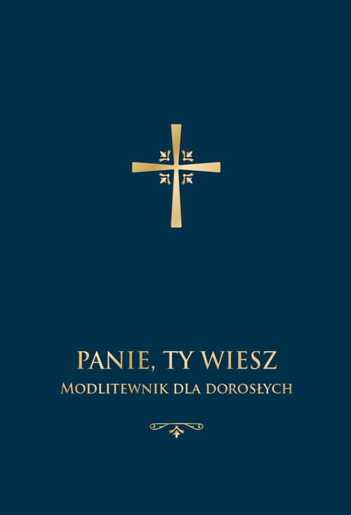 Image of Panie, Ty wiesz. Modlitewnik dla dorosłych