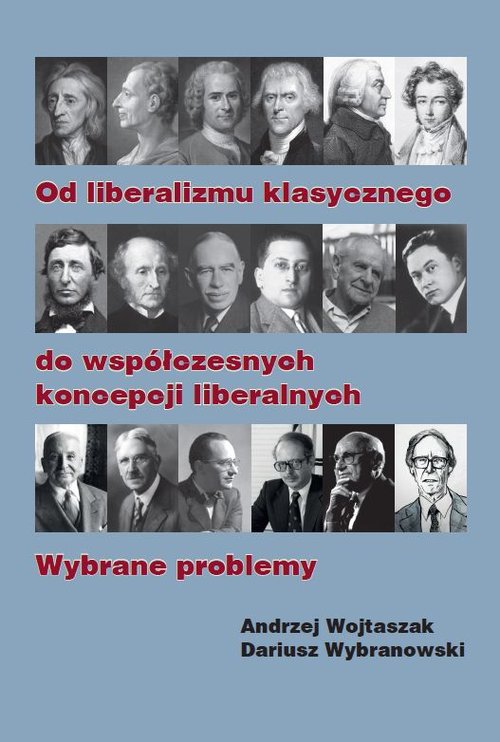 Image of Od liberalizmu klasycznego do współczesnych koncepcji liberalnych Wybrane problemy