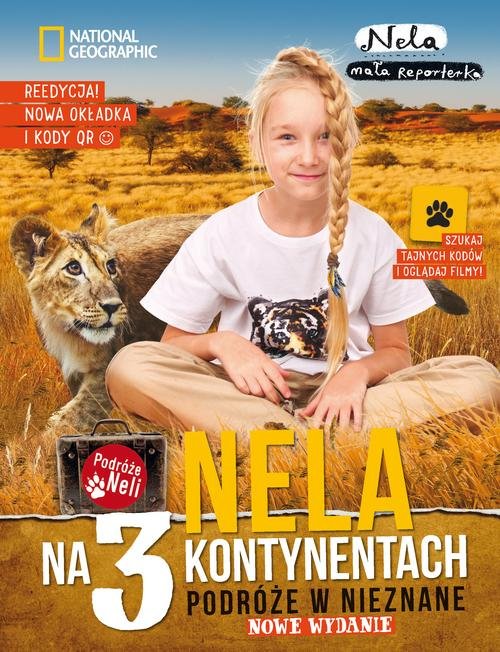 Image of Nela na 3 kontynentach. Podróże w nieznane