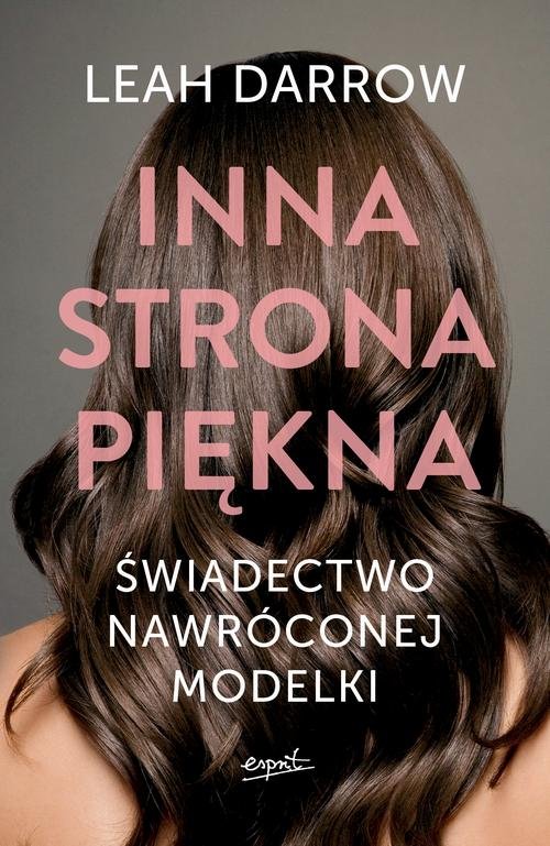 Image of Inna strona piękna Świadectwo nawróconej modelki