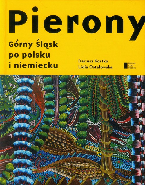 Image of Pierony. Górny Śląsk po polsku i niemiecku Antologi