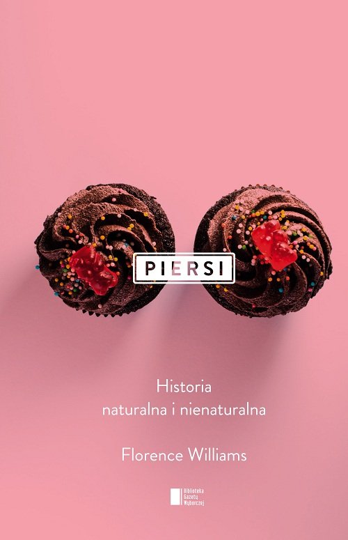 Image of Piersi. Historia naturalna i nienaturalna
