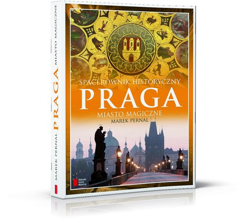 Image of Praga. Miasto magiczne. Spacerownik historyczny