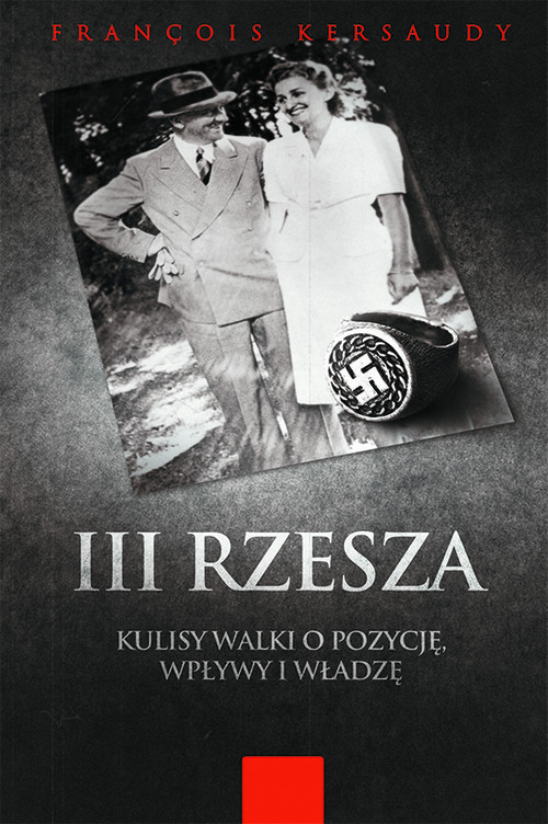 Image of III Rzesza Kulisy walki o pozycję, wpływy i władzę