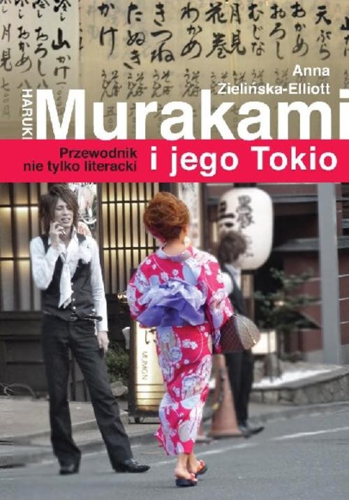 Image of Haruki Murakami i jego Tokio. Przewodnik nie tylko literacki