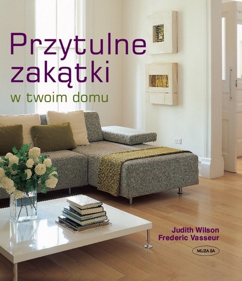 Image of Przytulne zakątki w twoim domu
