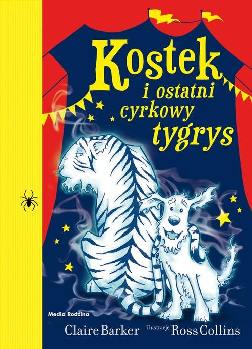 Image of Kostek i ostatni cyrkowy tygrys
