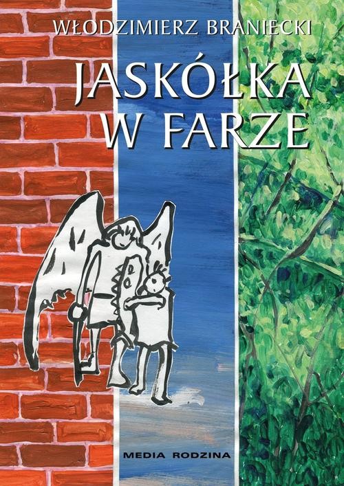 Image of Jaskółka w farze. Skrzydlaty opowiada Oliwce dziwo-bajki