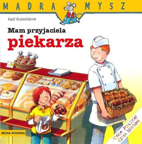 Image of Mam przyjaciela piekarza. Mądra mysz