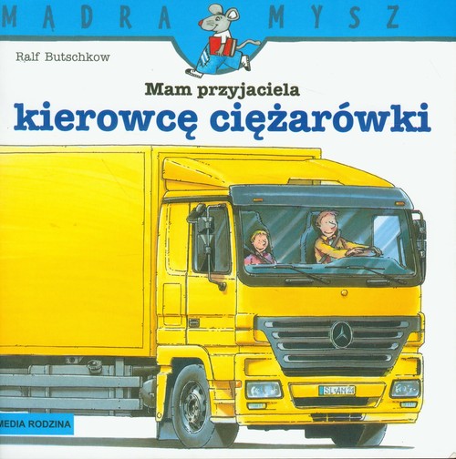 Image of Mam przyjaciela kierowcę ciężarówki