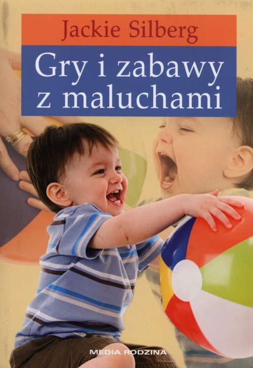 Image of Gry i zabawy z maluchami