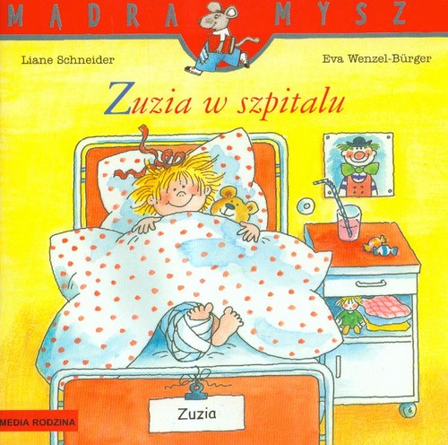 Image of Mądra mysz. Zuzia w szpitalu