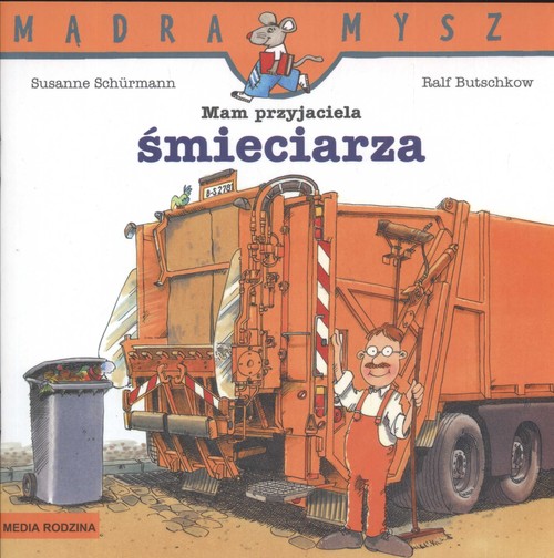 Image of Mam przyjaciela śmieciarza