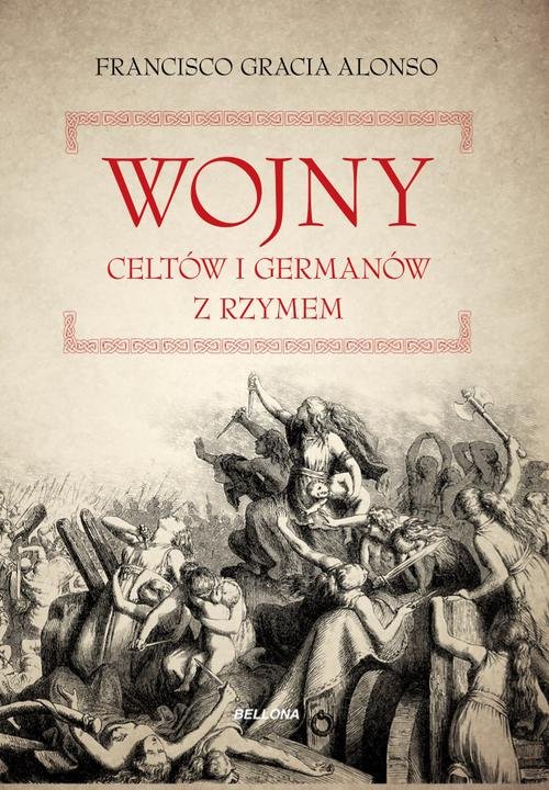 Image of Wojny Celtów i Germanów z Rzymem