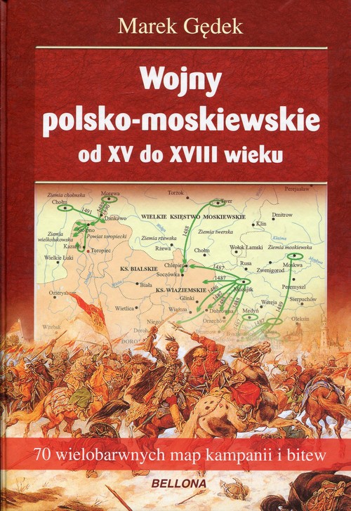 Image of Wojny polsko-moskiewskie od XV do XVIII wieku