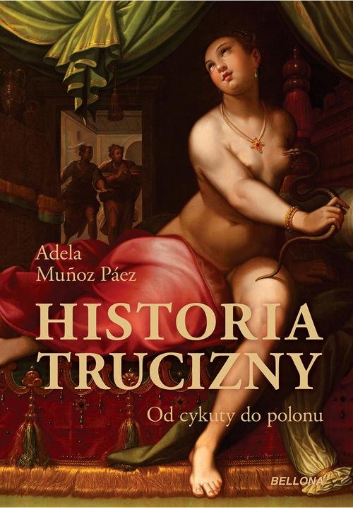 Image of Historia trucizny. Od cykuty do polonu