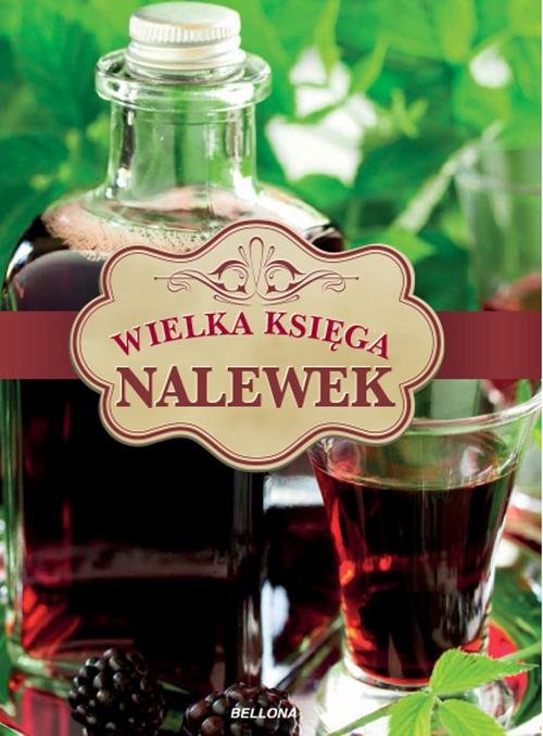 Image of Wielka księga nalewek