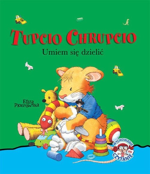 Image of Tupcio Chrupcio. Umiem się dzielić