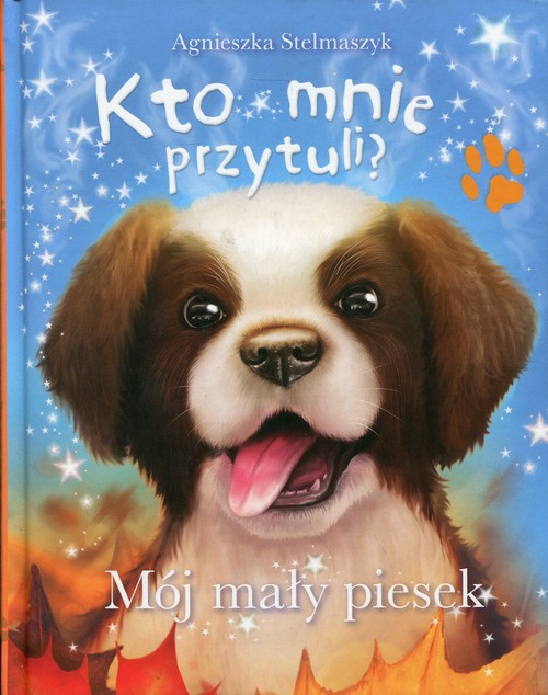 Image of Kto mnie przytuli? Mój mały piesek