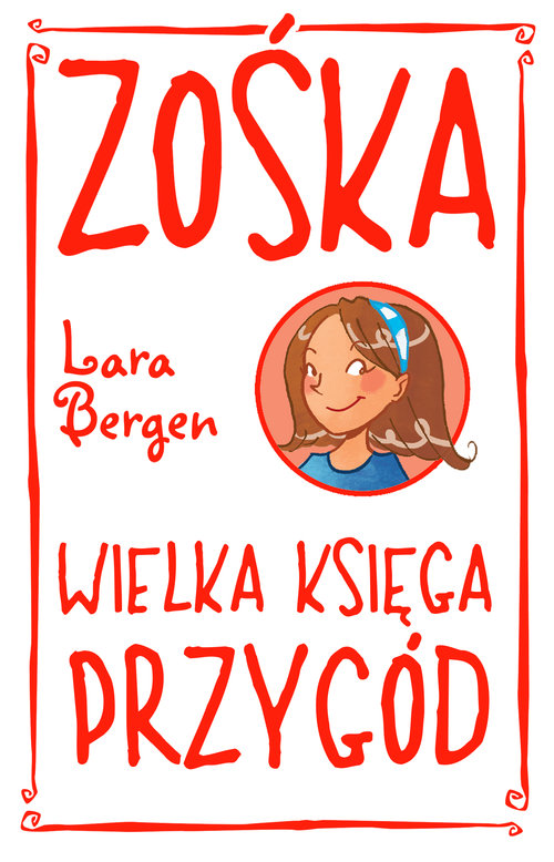 Image of Zośka. Wielka księga przygód