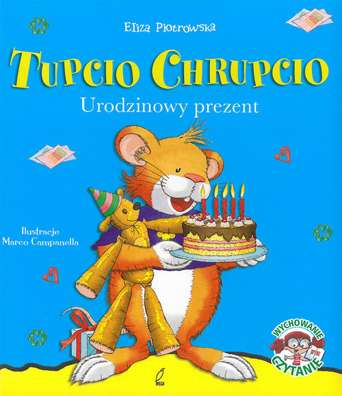Image of Tupcio Chrupcio. Urodzinowy prezent