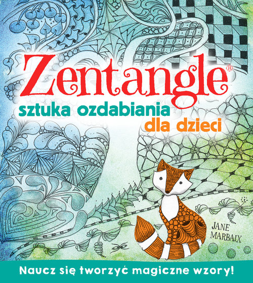 Image of Zentagle. Sztuka ozdabiania dla dzieci