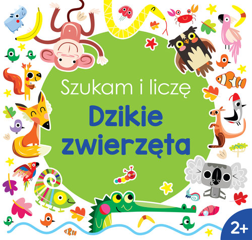 Image of Szukam i liczę. Dzikie zwierzęta